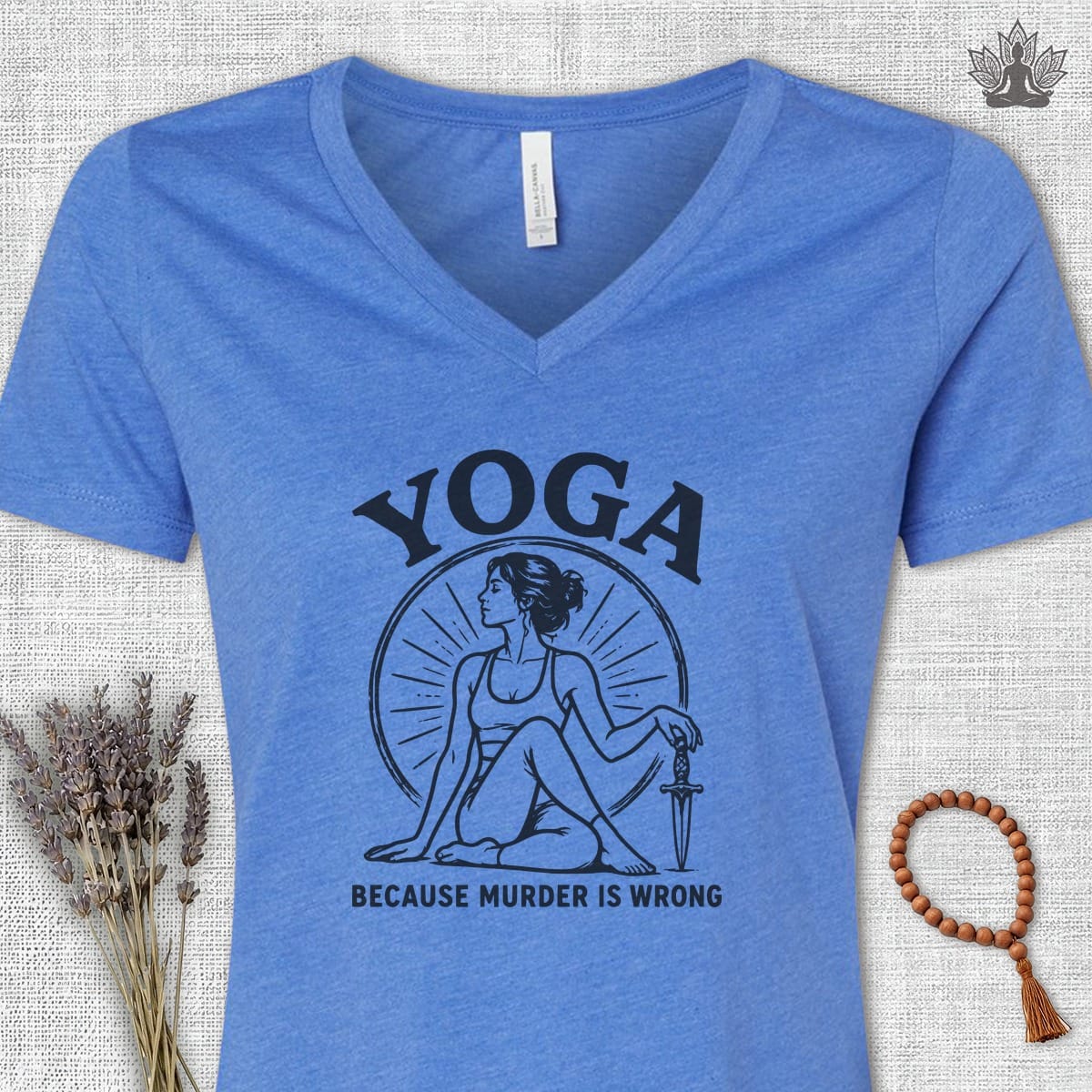 Printify T-Shirt Yoga Because Murder Is Wrong V-Neck Tee Yoga Because Murder Is Wrong V-Neck Tee