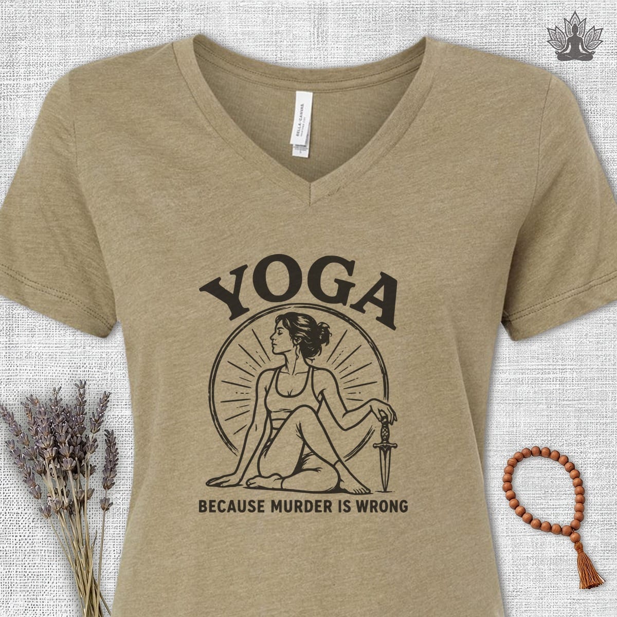 Printify T-Shirt Yoga Because Murder Is Wrong V-Neck Tee Yoga Because Murder Is Wrong V-Neck Tee