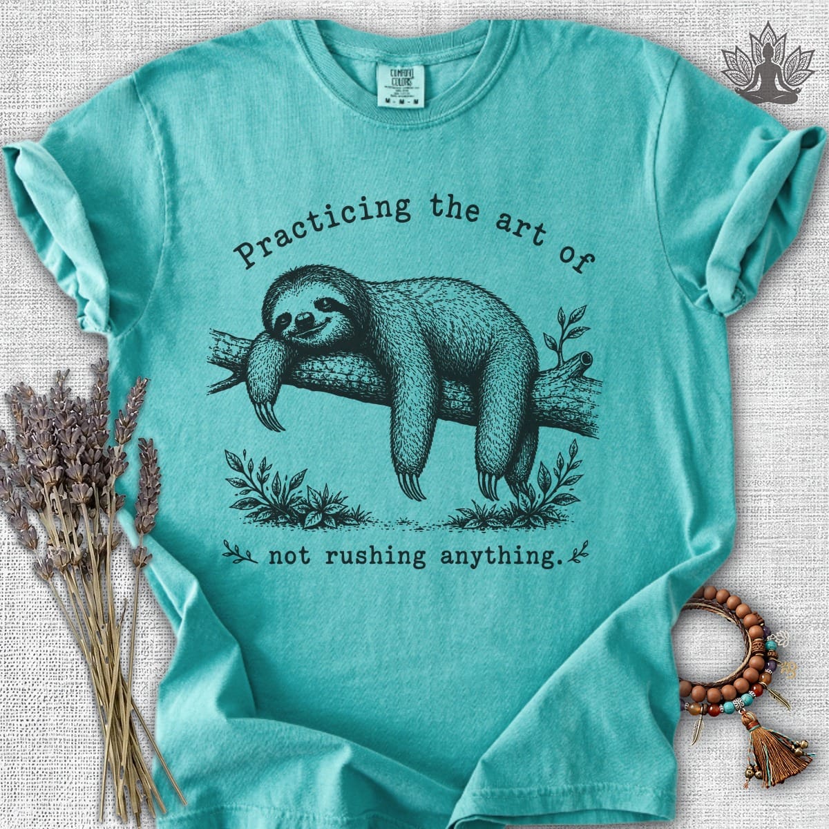 Printify T-Shirt The Art Of Not Rushing Anything Comfort Colors® Tee The Art Of Not Rushing Anything Comfort Colors® Tee