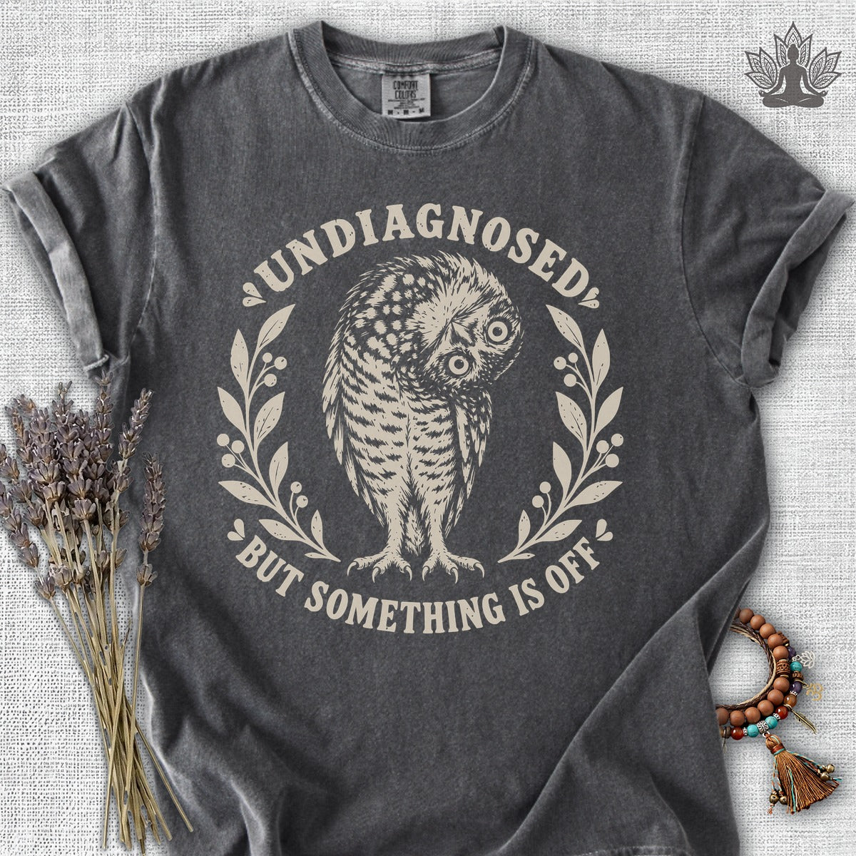 Undiagnosed But Something Is Off Comfort Colors Tee