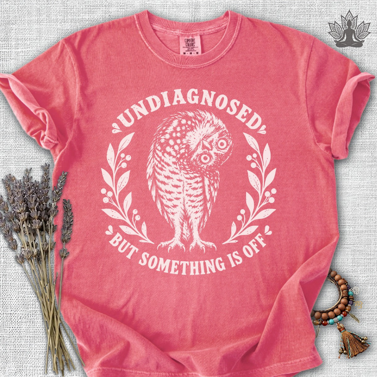 Undiagnosed But Something Is Off Comfort Colors Tee