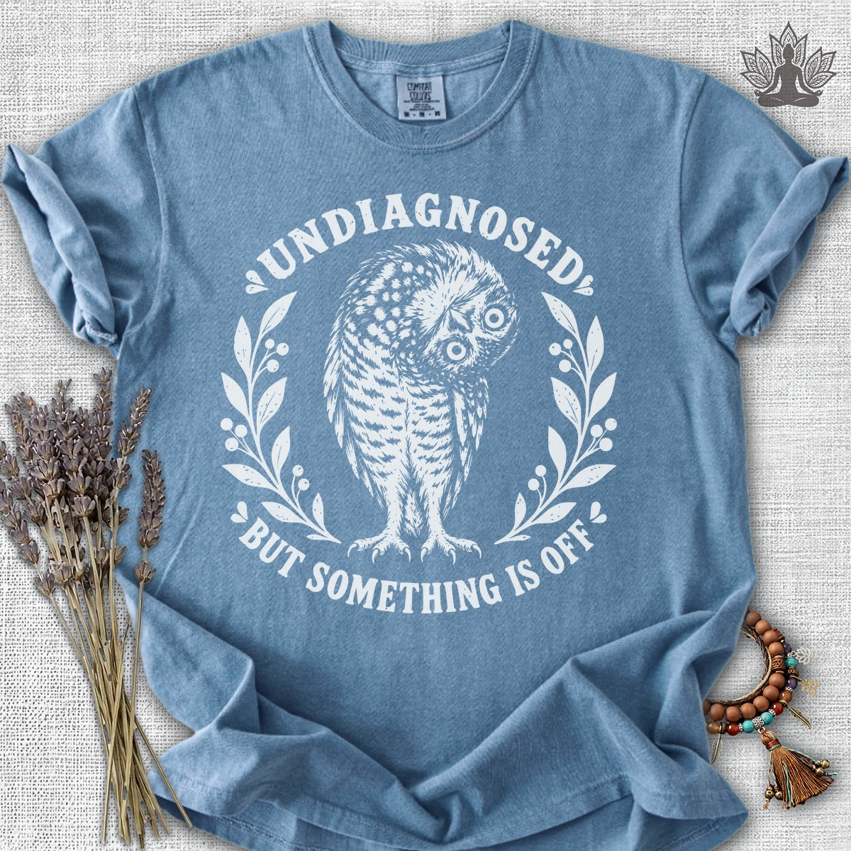 Undiagnosed But Something Is Off Comfort Colors Tee