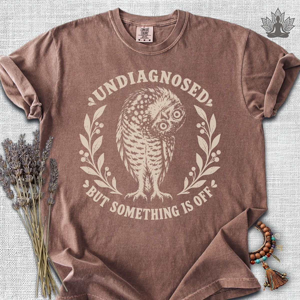 Undiagnosed But Something Is Off Comfort Colors Tee