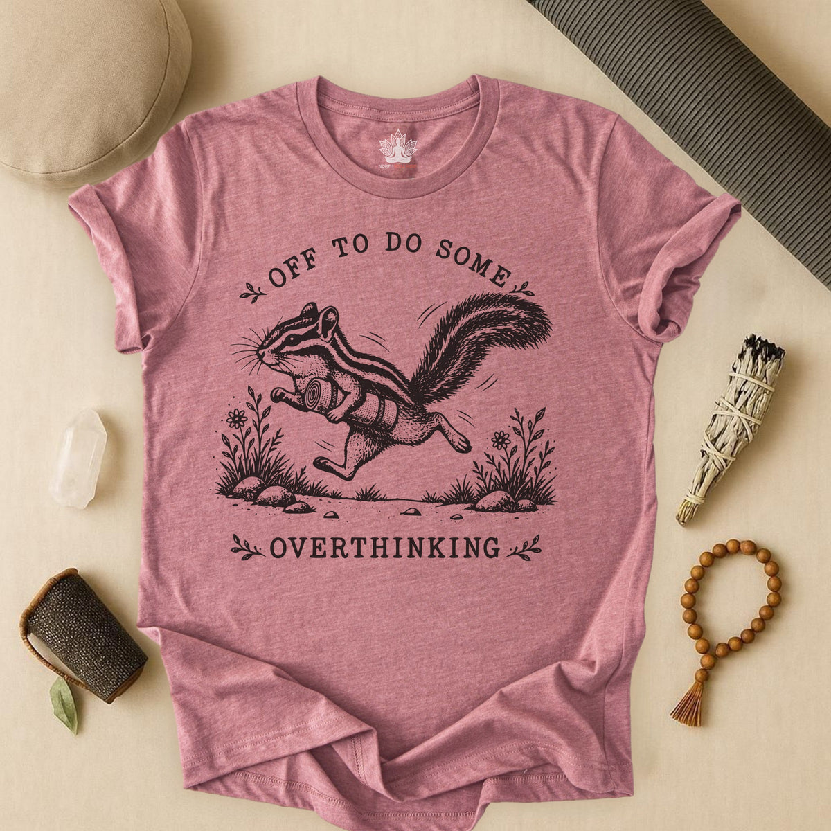 Off To Do Some Overthinking Chipmunk Tee