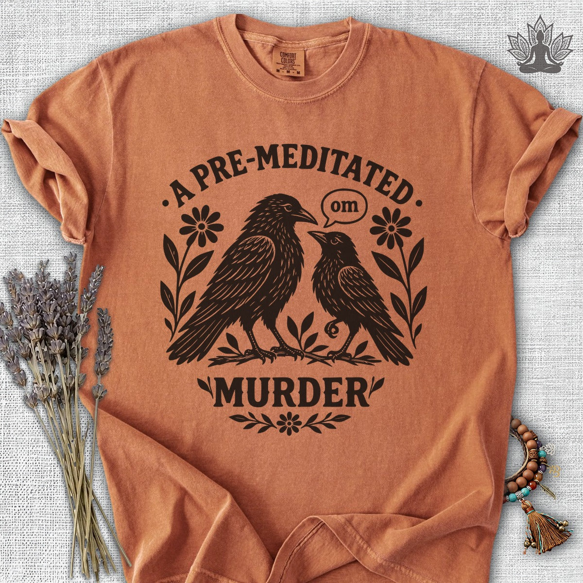 A Pre-Meditated Murder Of Crows Comfort Colors Tee