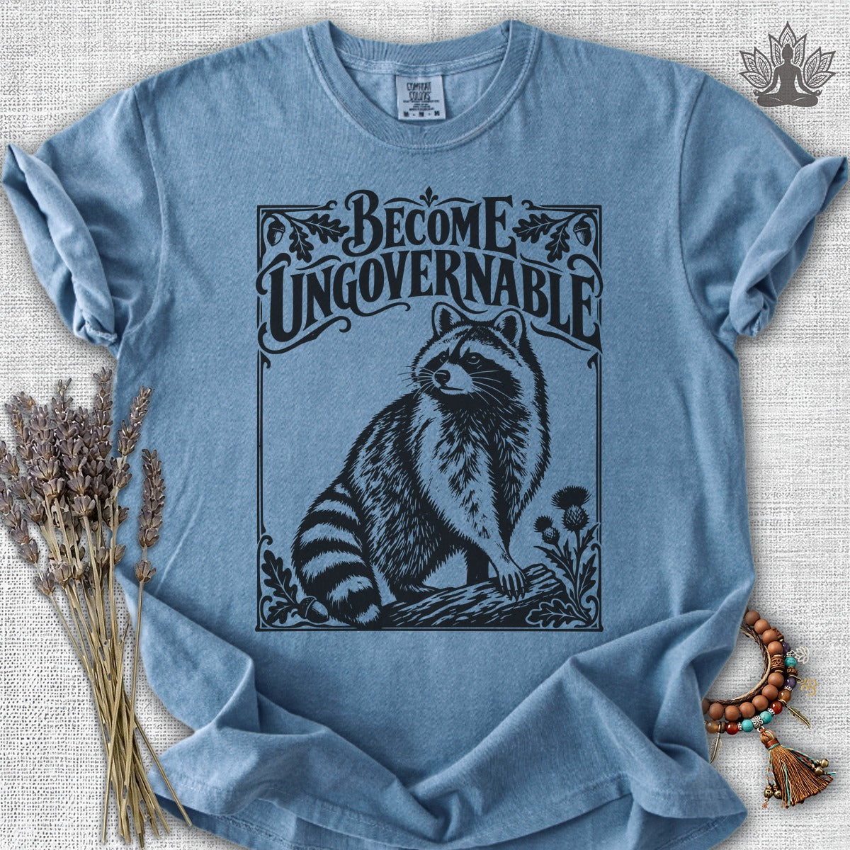Become Ungovernable Racoon Comfort Colors Tee