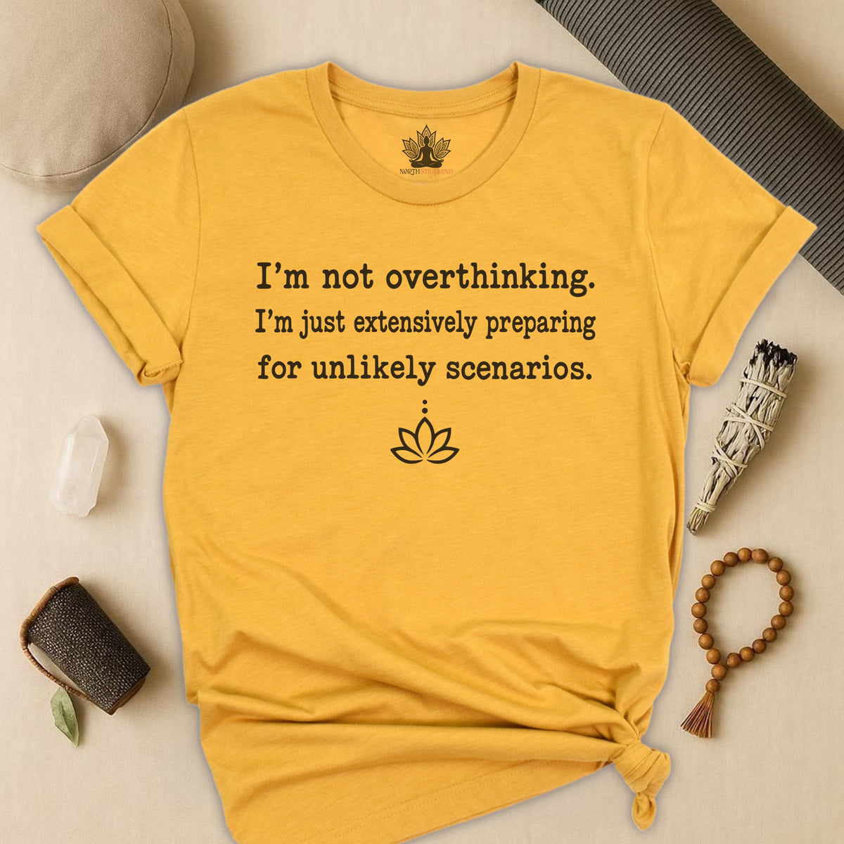 I'm Not Overthinking, I'm Just Preparing Tee