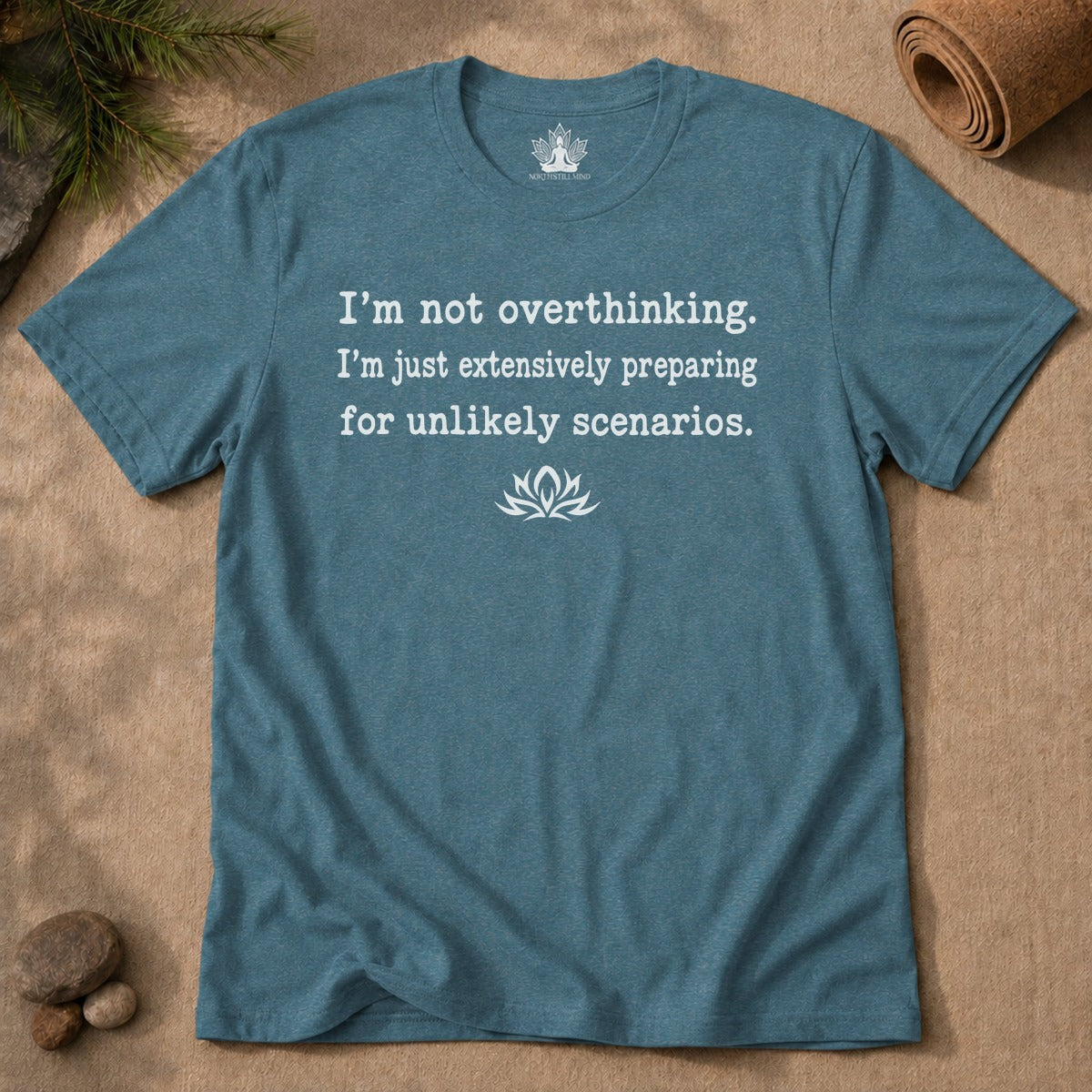 I'm Not Overthinking, I'm Preparing Men Tee