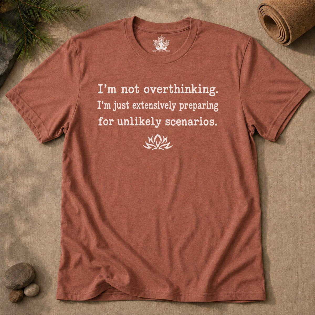 I'm Not Overthinking, I'm Preparing Men Tee