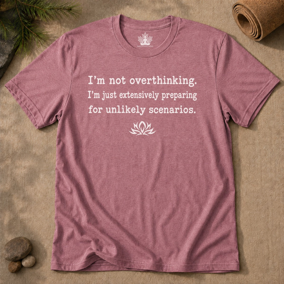 I'm Not Overthinking, I'm Preparing Men Tee