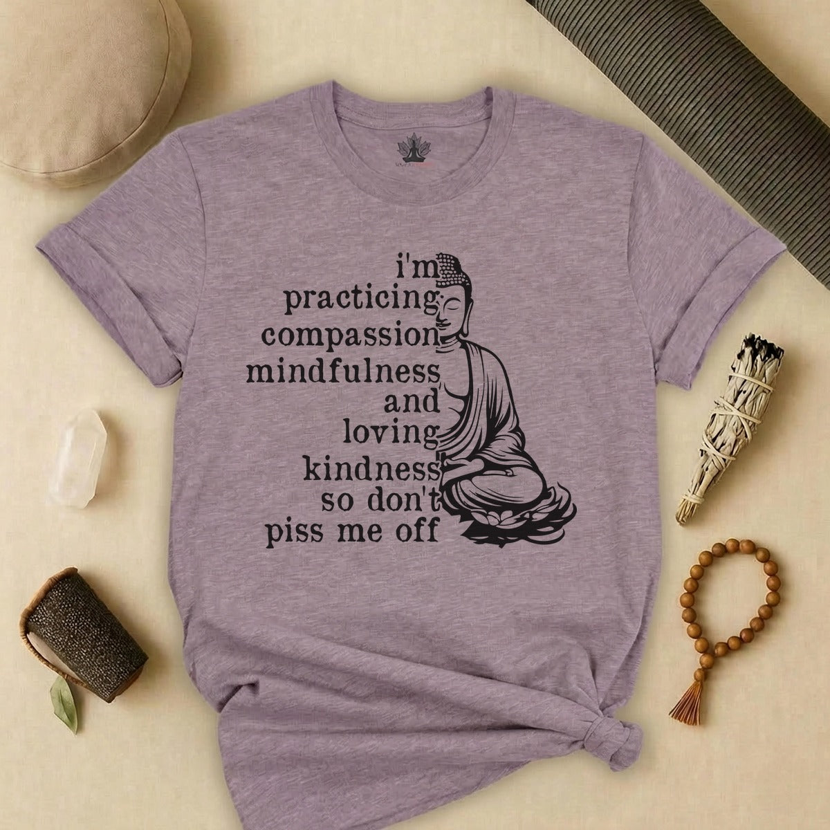 Practicing Compassion, Mindfulness & Loving Kindness Tee