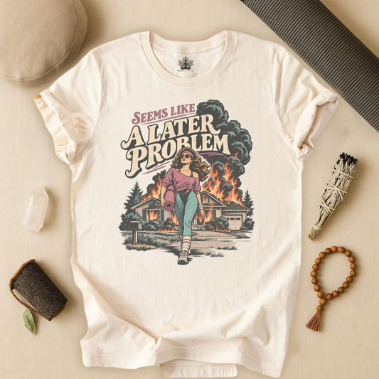 A Later Problem Tee