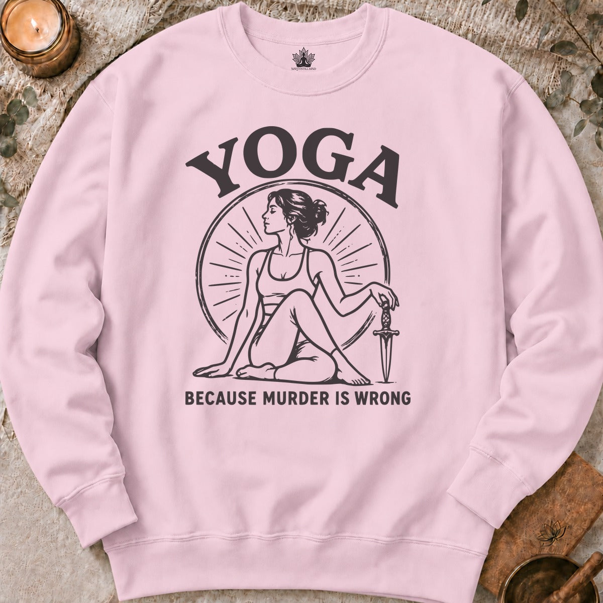 Yoga Because Murder Is Wrong Retro Sweatshirt