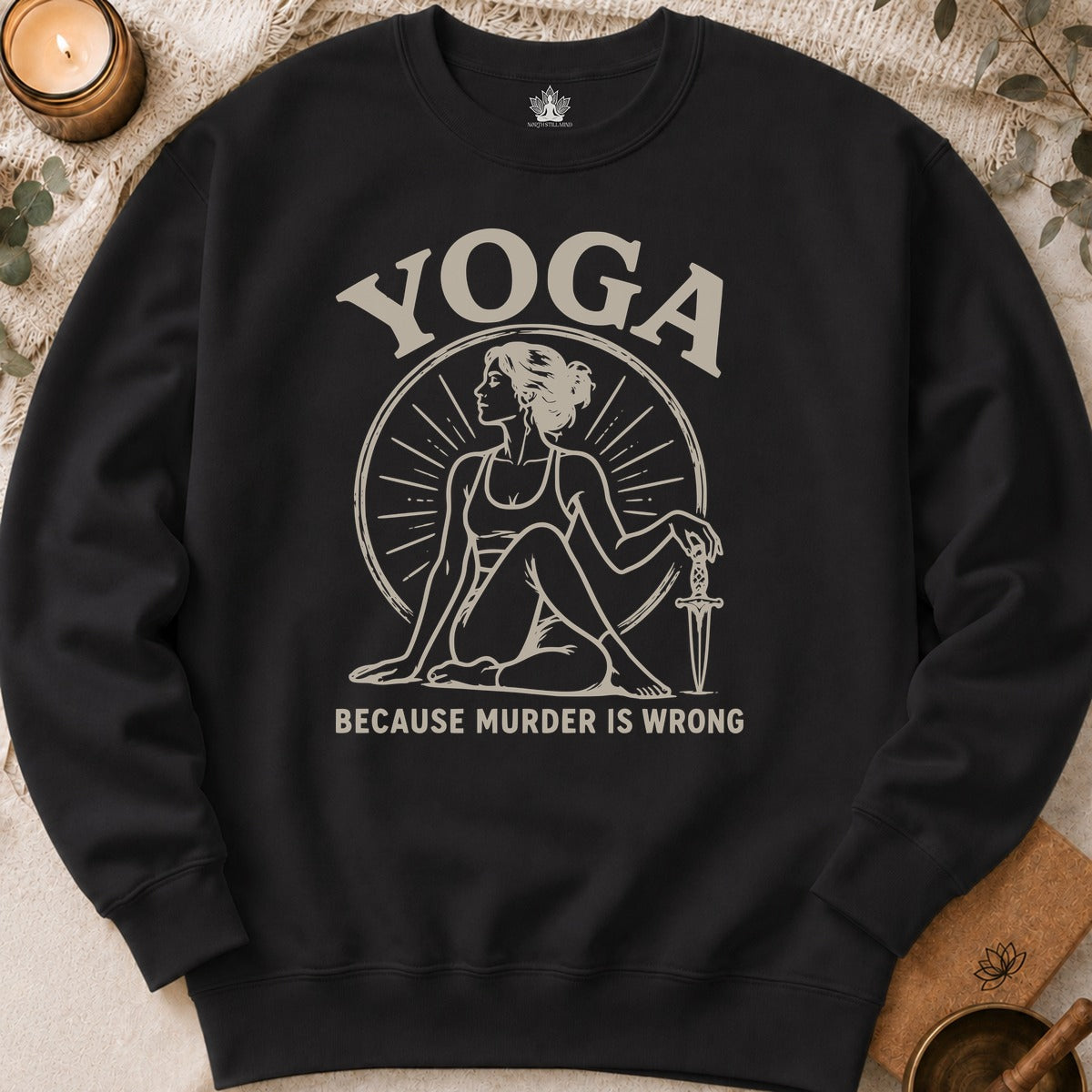 Yoga Because Murder Is Wrong Retro Sweatshirt