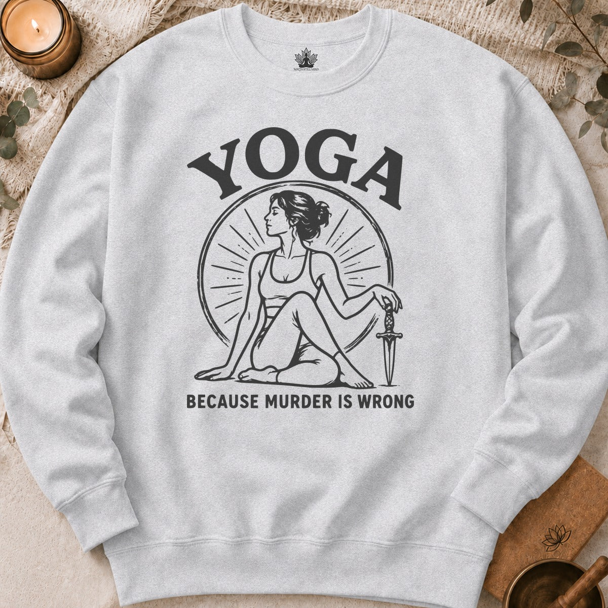 Yoga Because Murder Is Wrong Retro Sweatshirt
