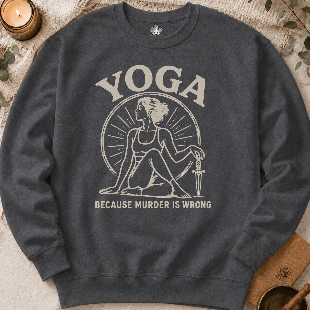 Yoga Because Murder Is Wrong Retro Sweatshirt