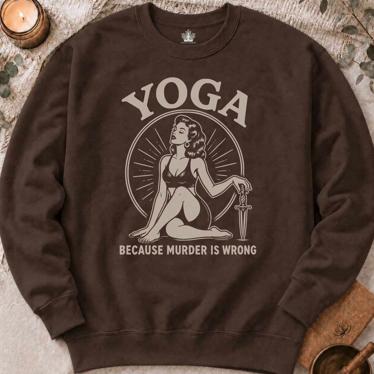 Yoga Because Murder Is Wrong Retro Sweatshirt
