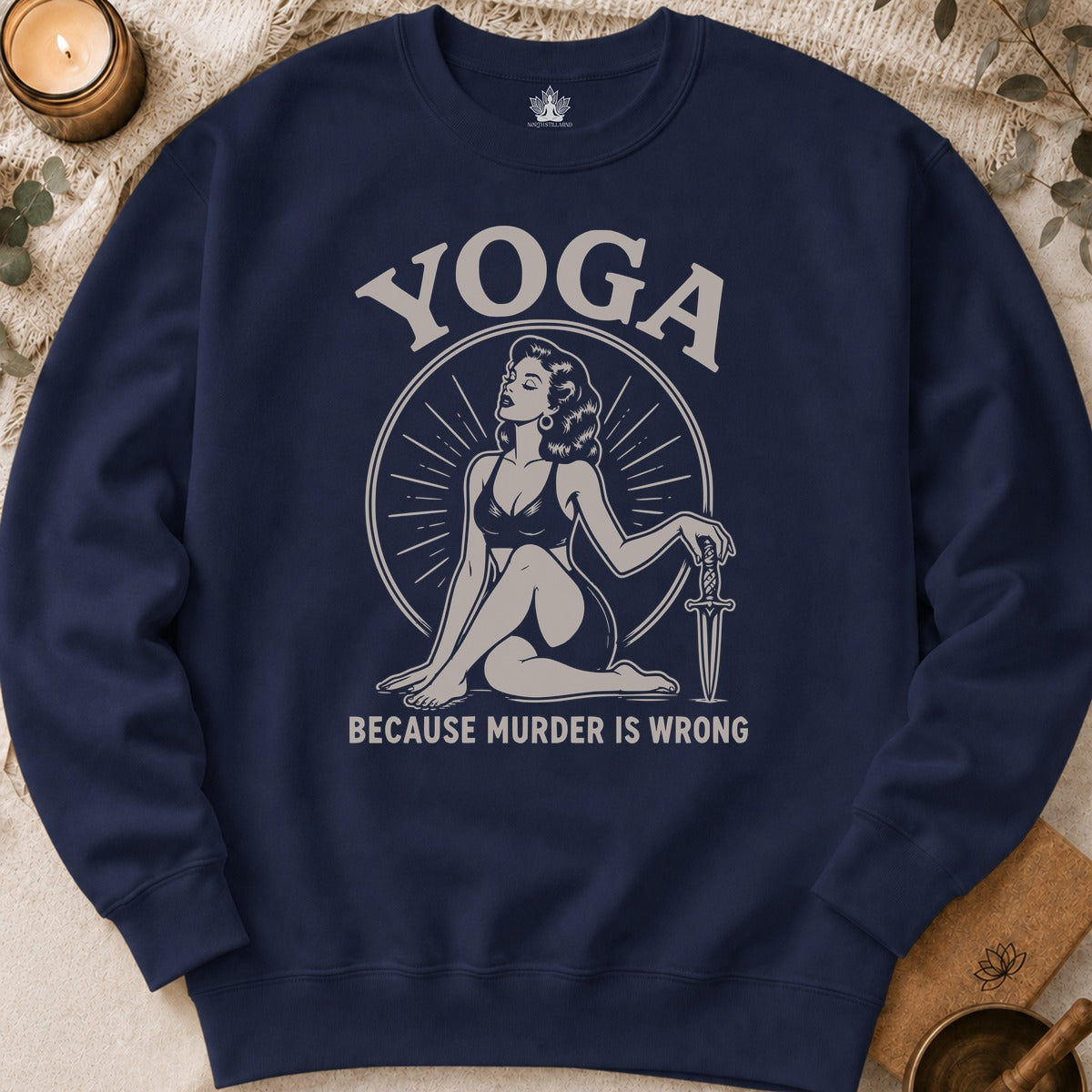Yoga Because Murder Is Wrong Retro Sweatshirt