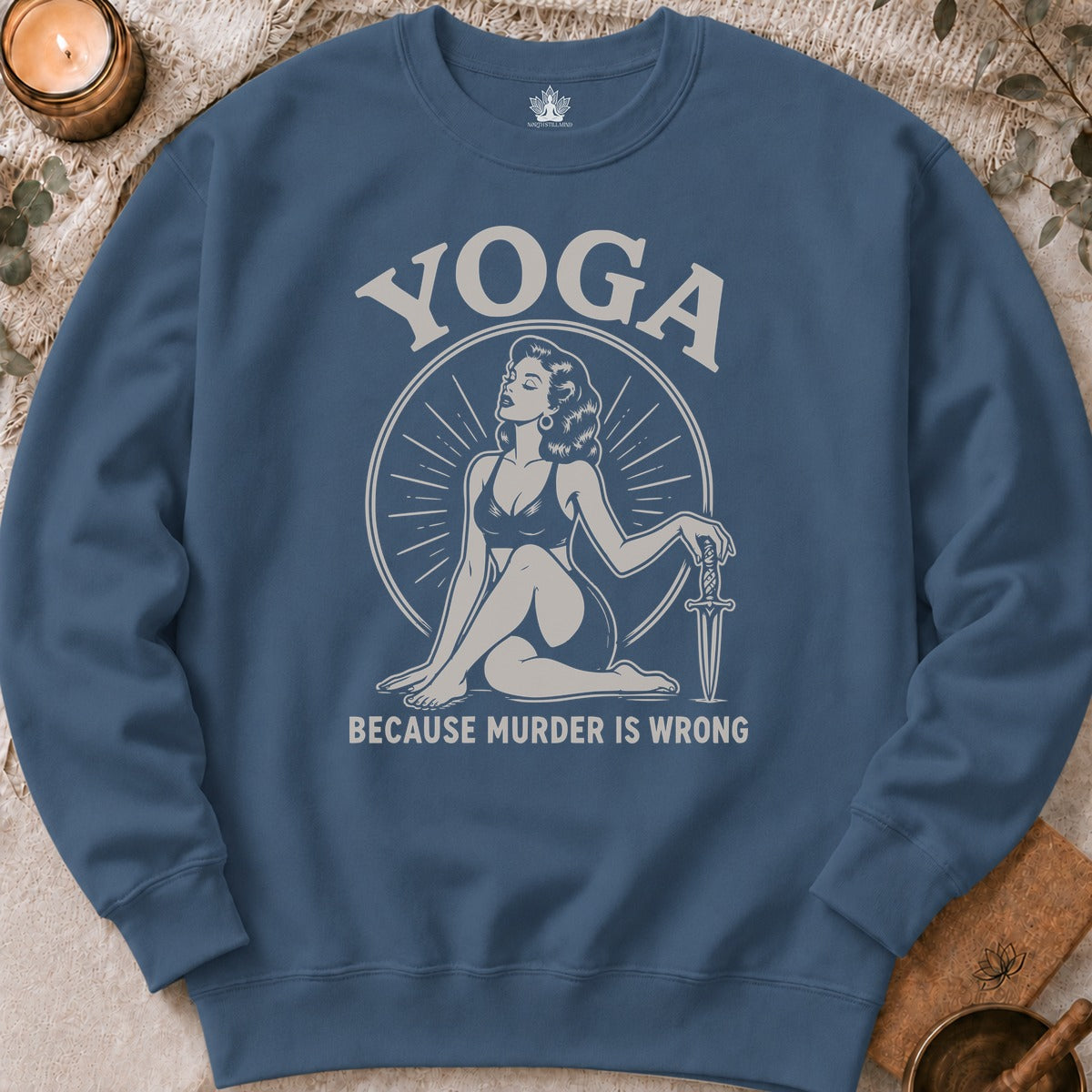 Yoga Because Murder Is Wrong Retro Sweatshirt