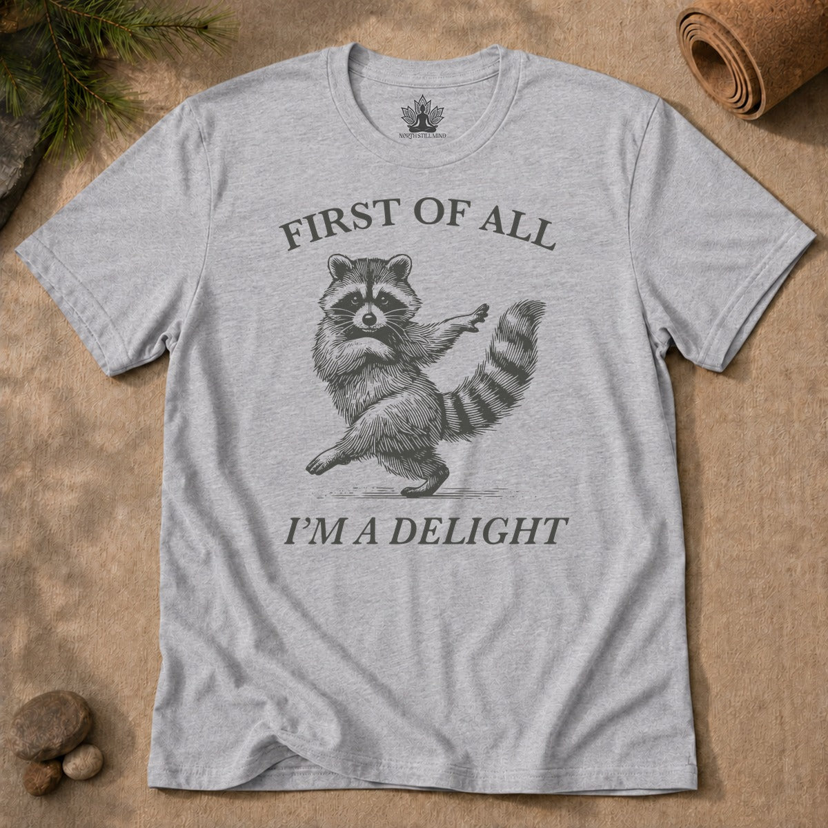 First Of All, I'm A Delight Men Tee
