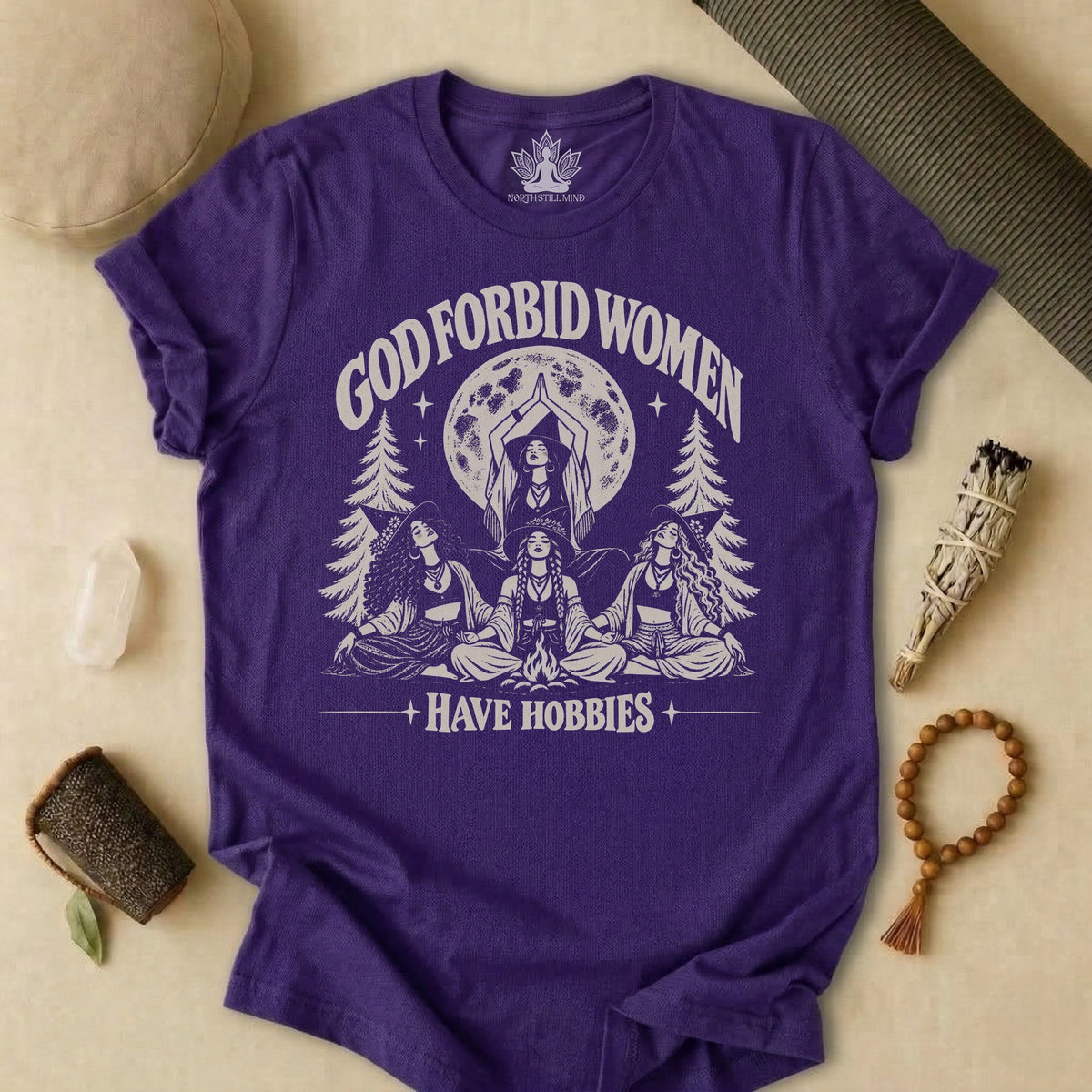 God Forbid Women Have Hobbies Tee