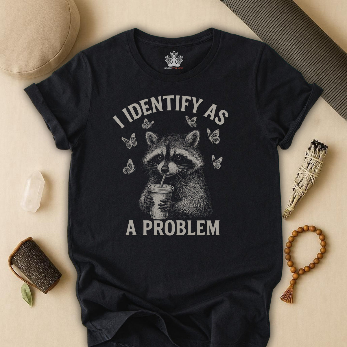 I Identify As A Problem Raccoon Tee