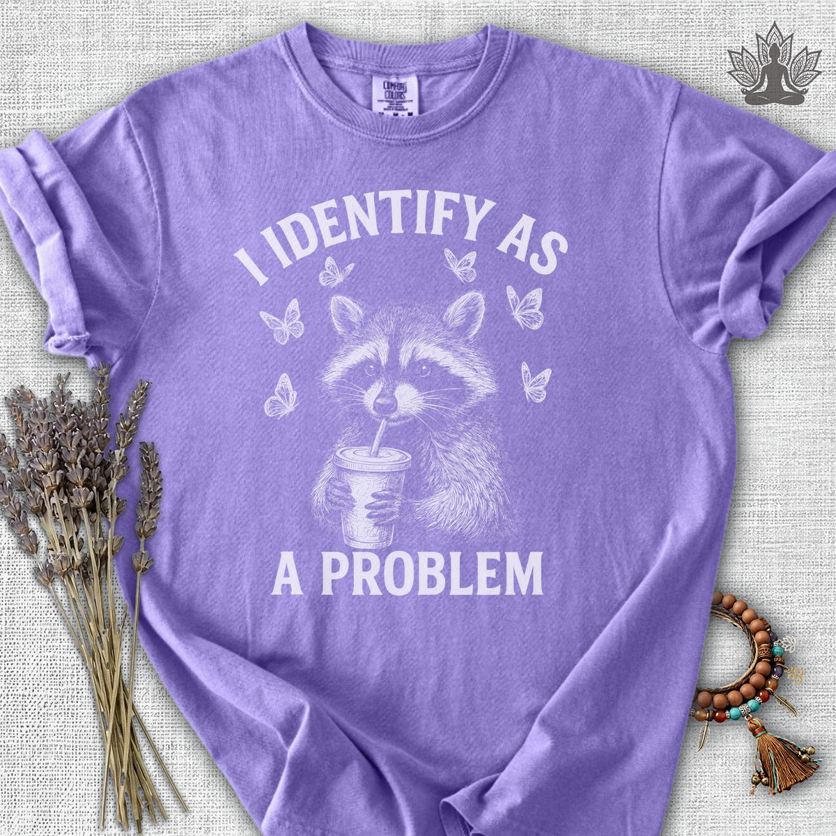 I Identify As A Problem Raccoon Comfort Colors® Tee