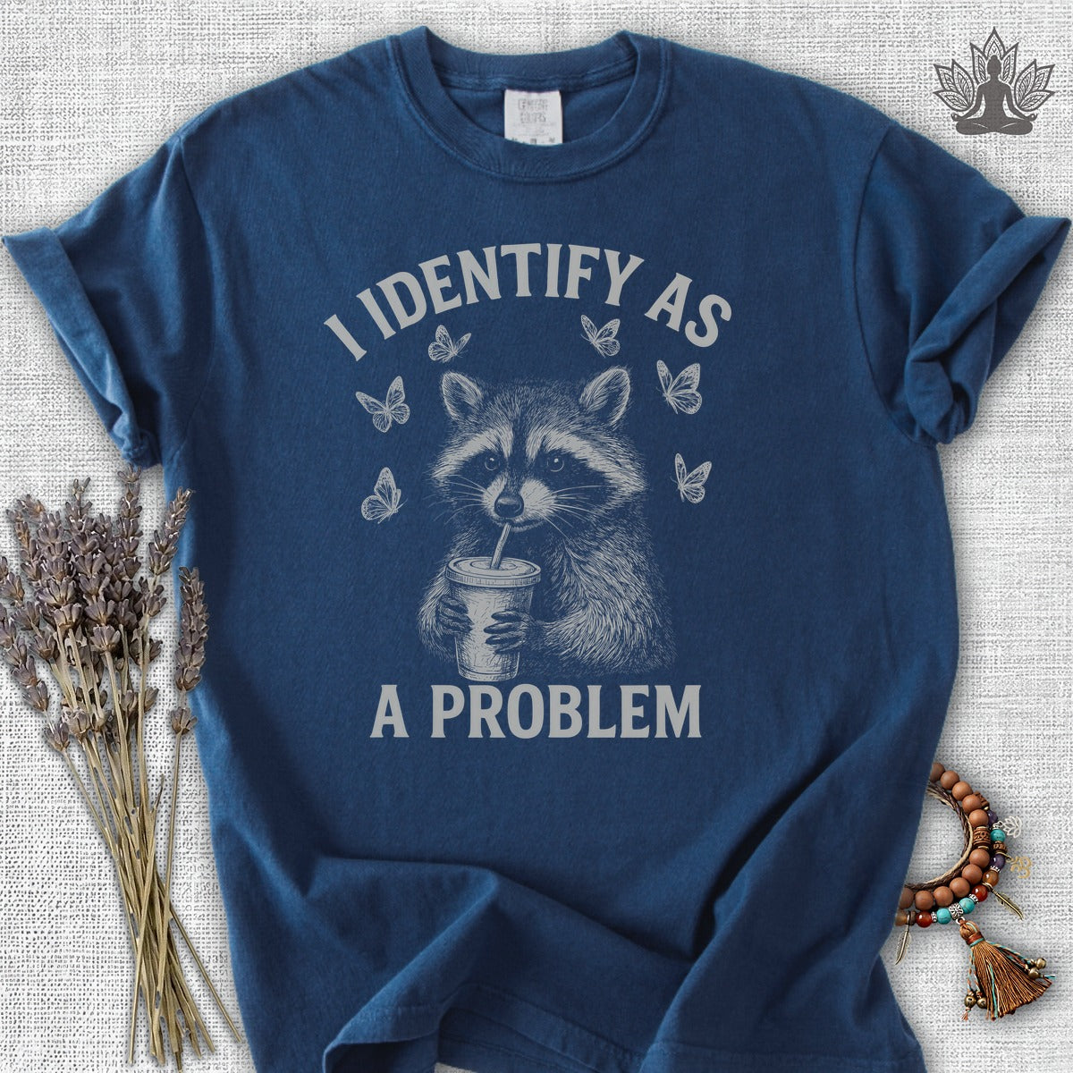 I Identify As A Problem Raccoon Comfort Colors® Tee