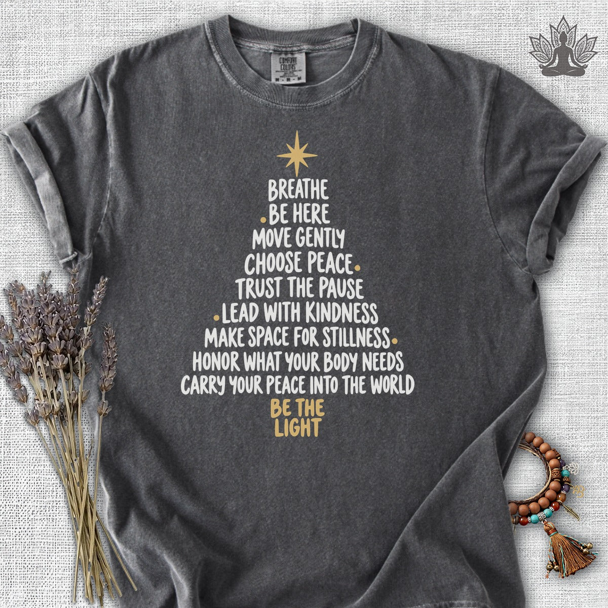 Be the Light Mindfulness Christmas Tree Comfort Colors® Tee