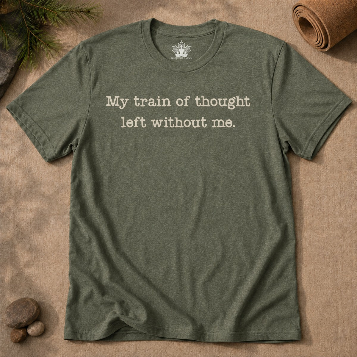 My Train Of Thought Left Without Me Men Tee