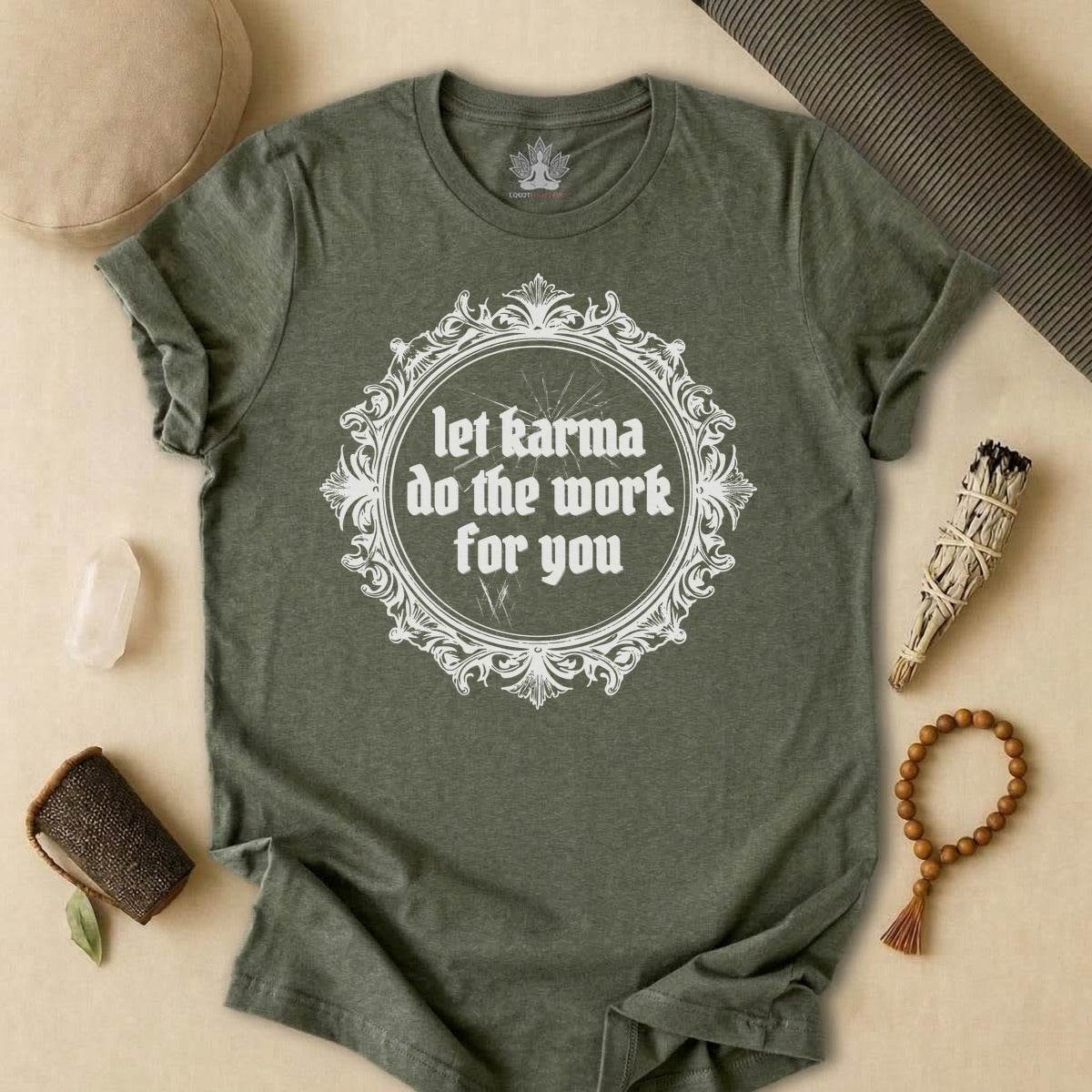 Let Karma Do The Work For You Tee