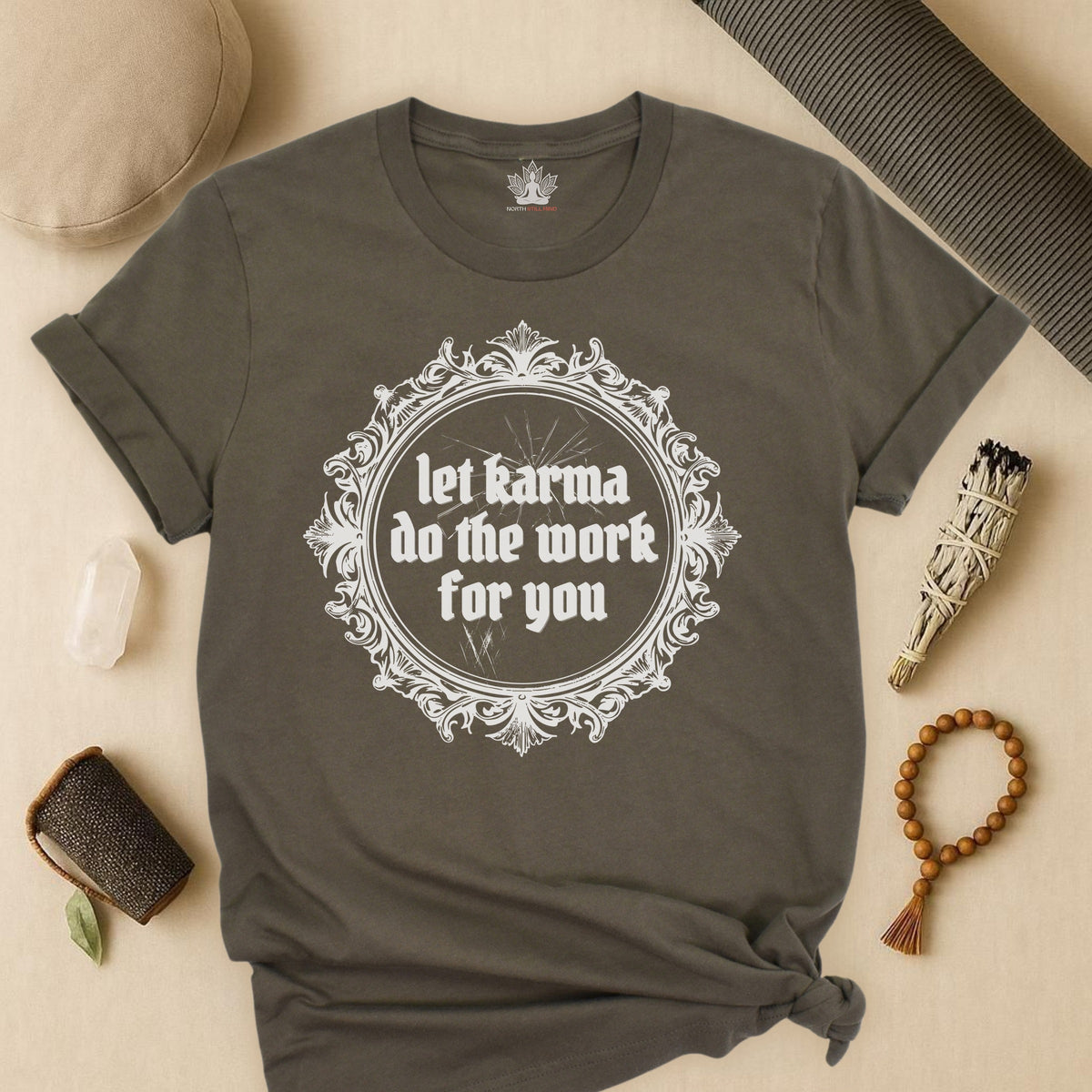 Let Karma Do The Work For You Tee