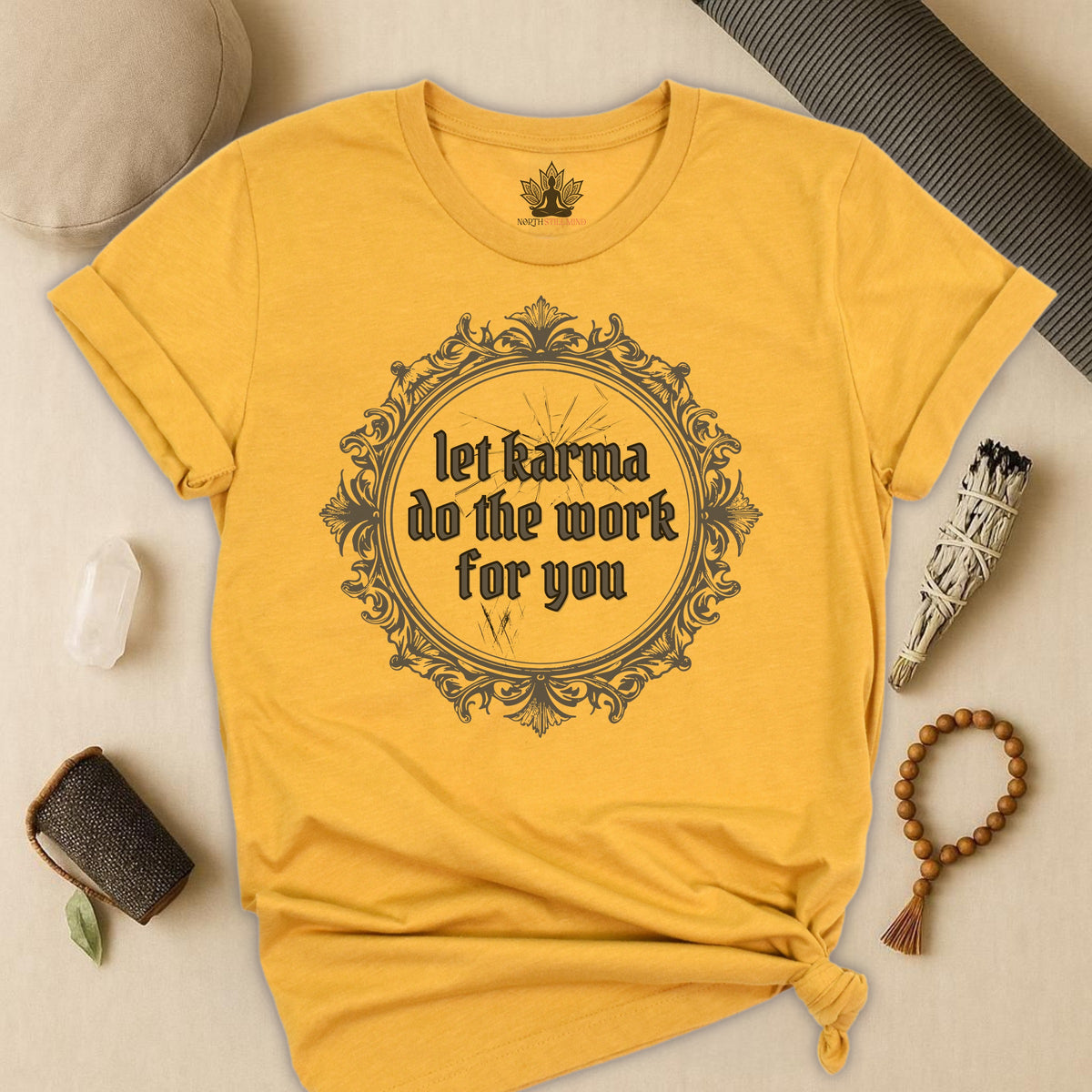 Let Karma Do The Work For You Tee