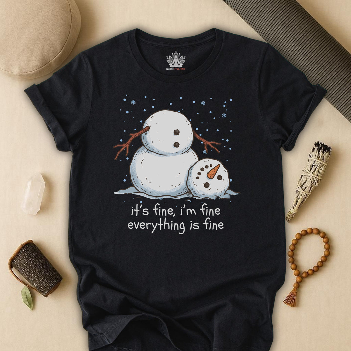 It's Fine, I'm Fine, Everything Is Fine Snowman Tee
