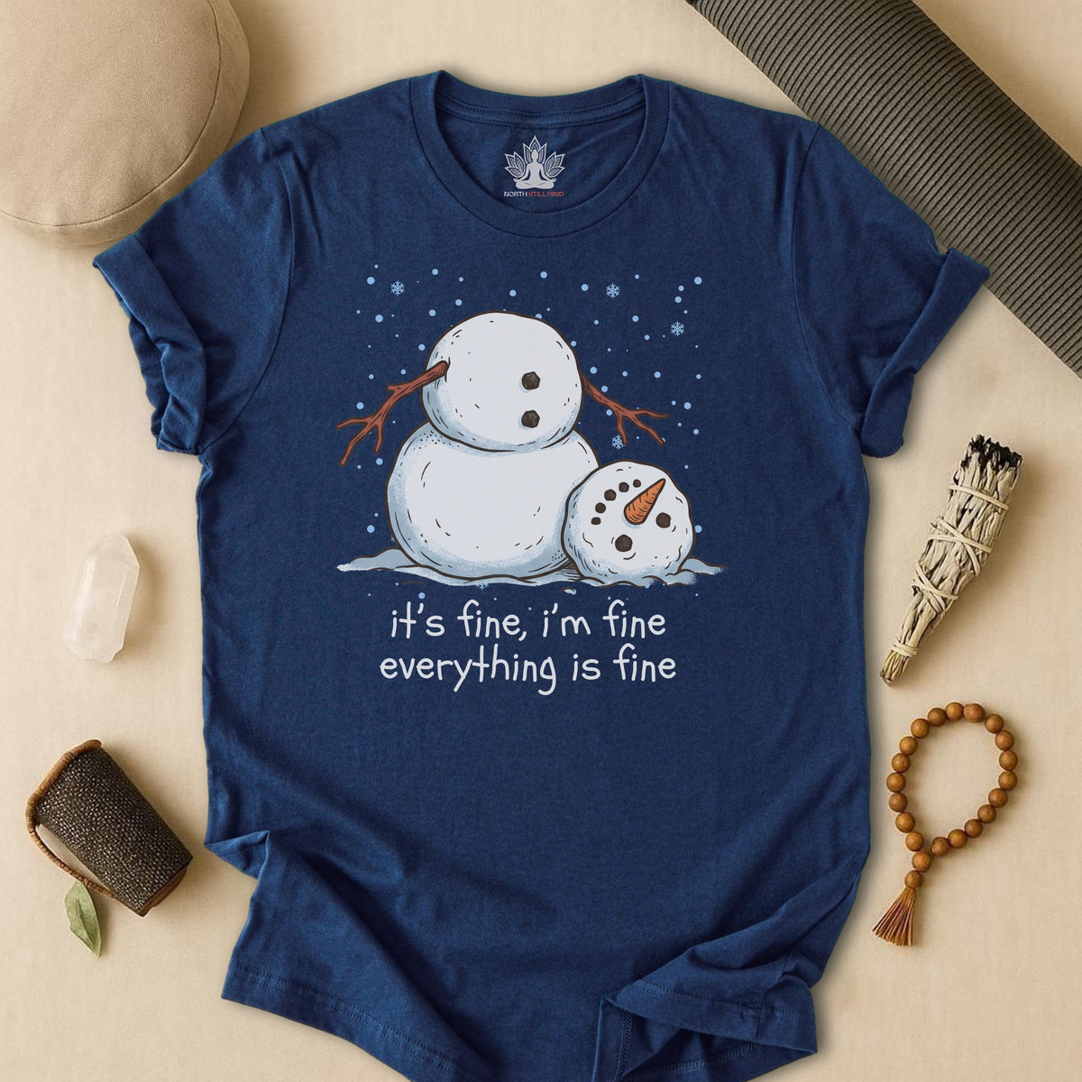 It's Fine, I'm Fine, Everything Is Fine Snowman Tee
