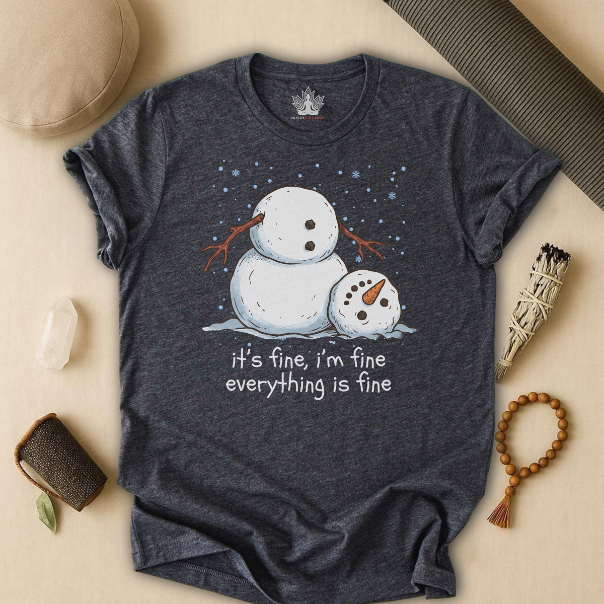 It's Fine, I'm Fine, Everything Is Fine Snowman Tee