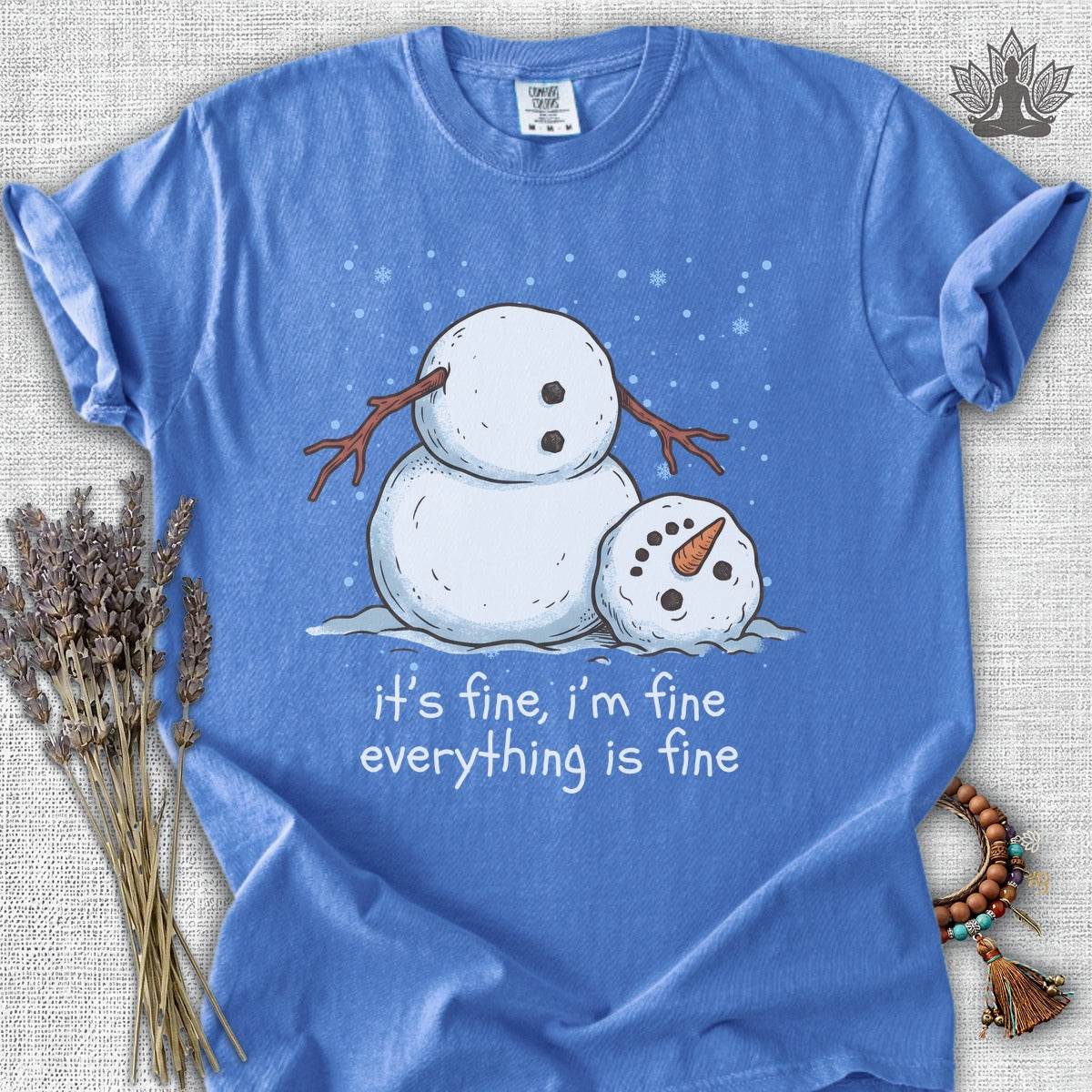It's Fine, I'm Fine, Everything Is Fine Snowman Comfort Colors® Tee
