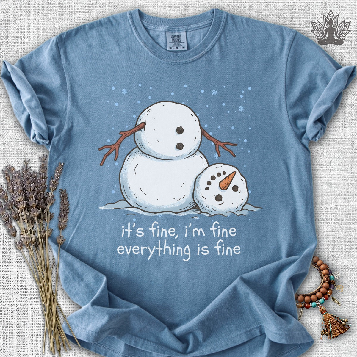 It's Fine, I'm Fine, Everything Is Fine Snowman Comfort Colors® Tee
