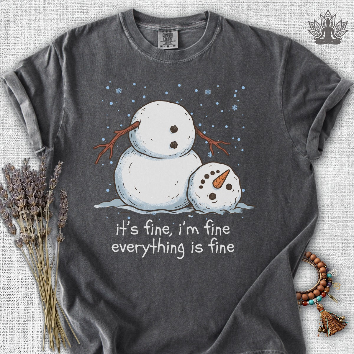 It's Fine, I'm Fine, Everything Is Fine Snowman Comfort Colors® Tee