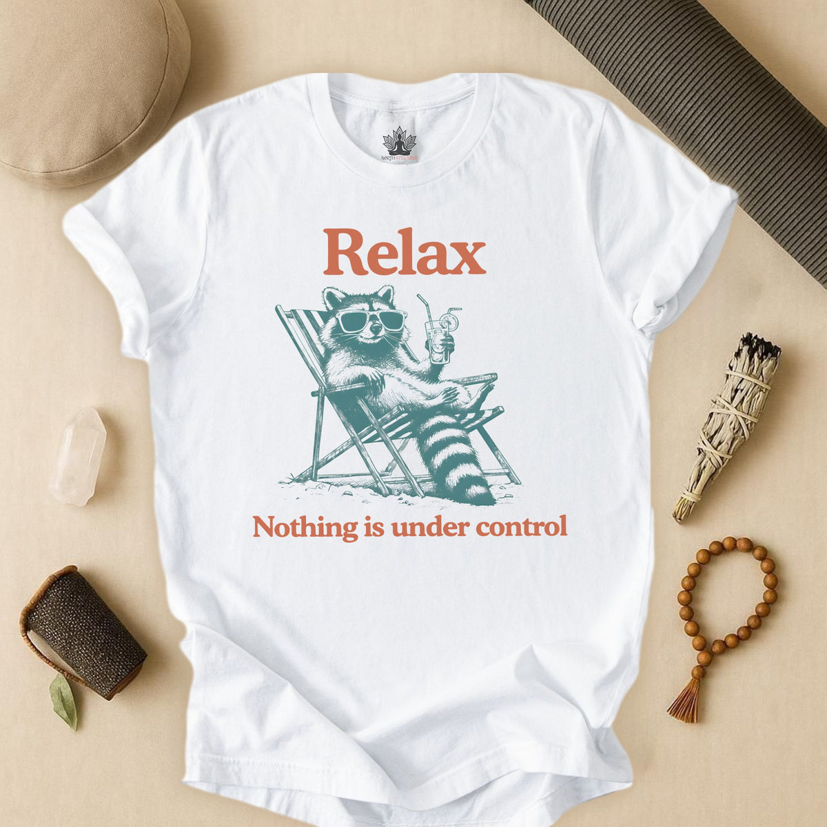 Relax, Nothing Is Under Control Tee