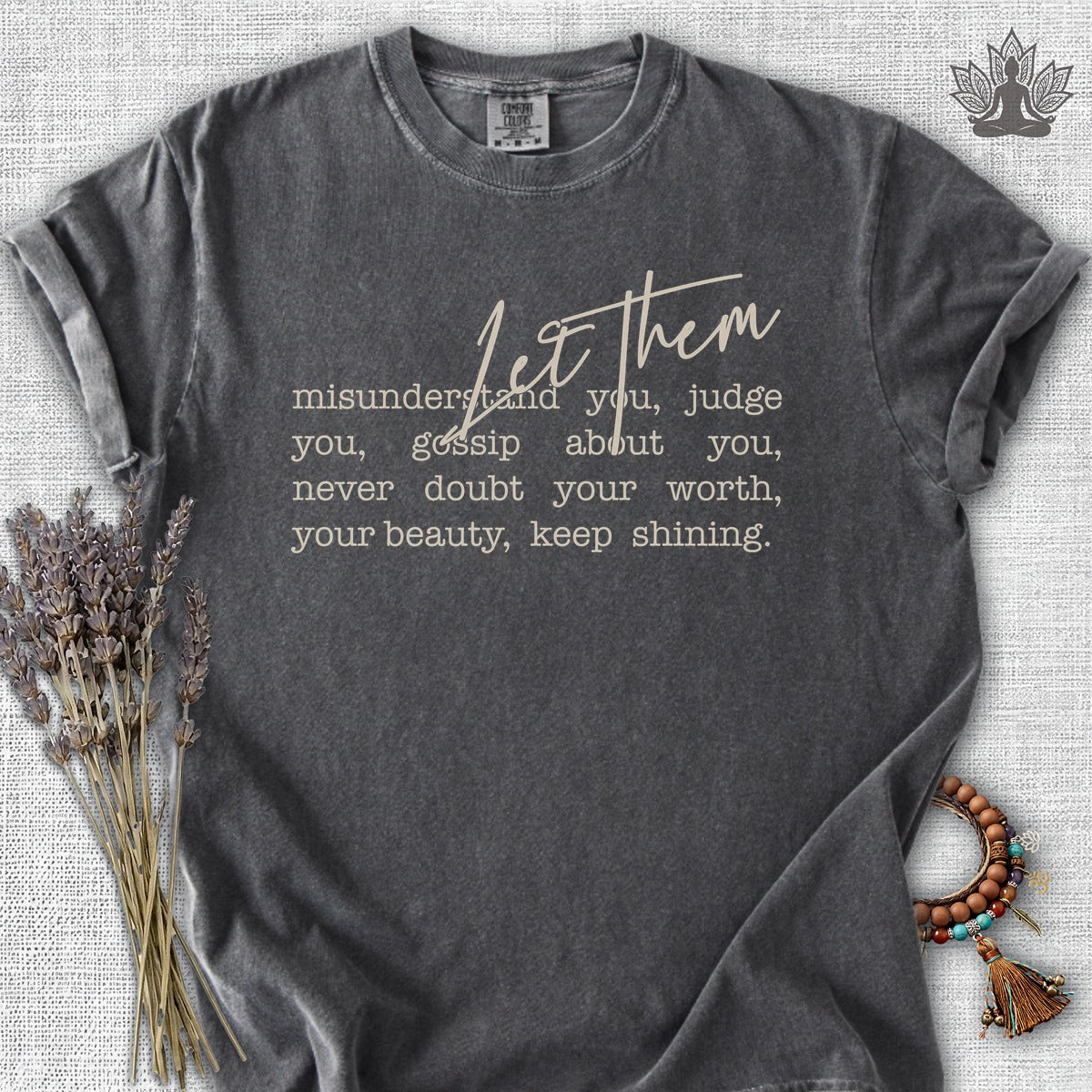 Let Them Comfort Colors® Tee