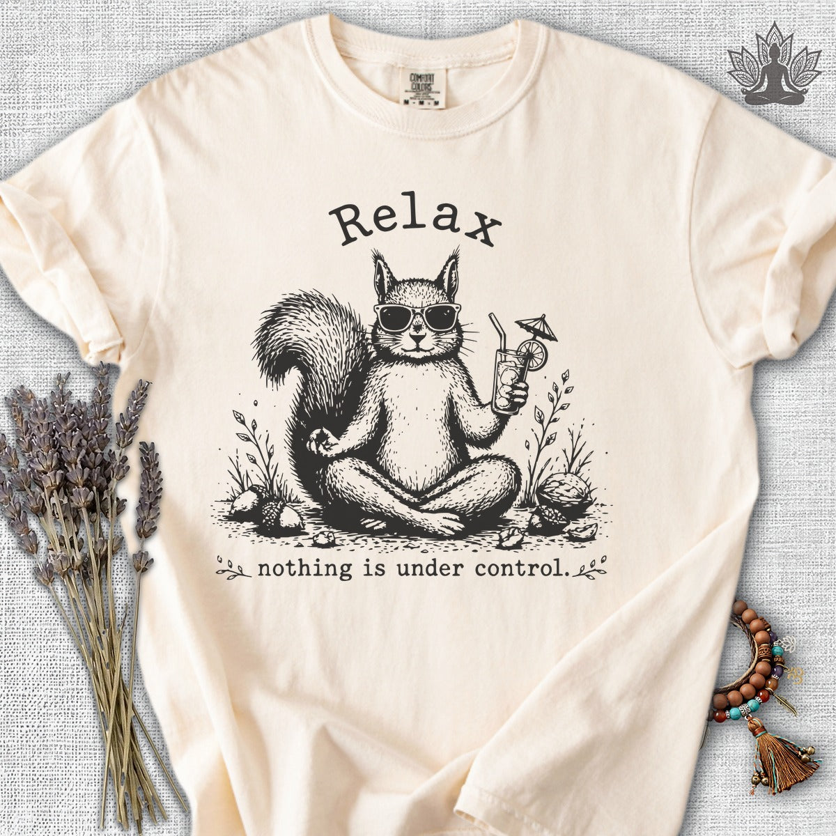 Relax, Nothing Is Under Control Squirrel Comfort Colors® Tee