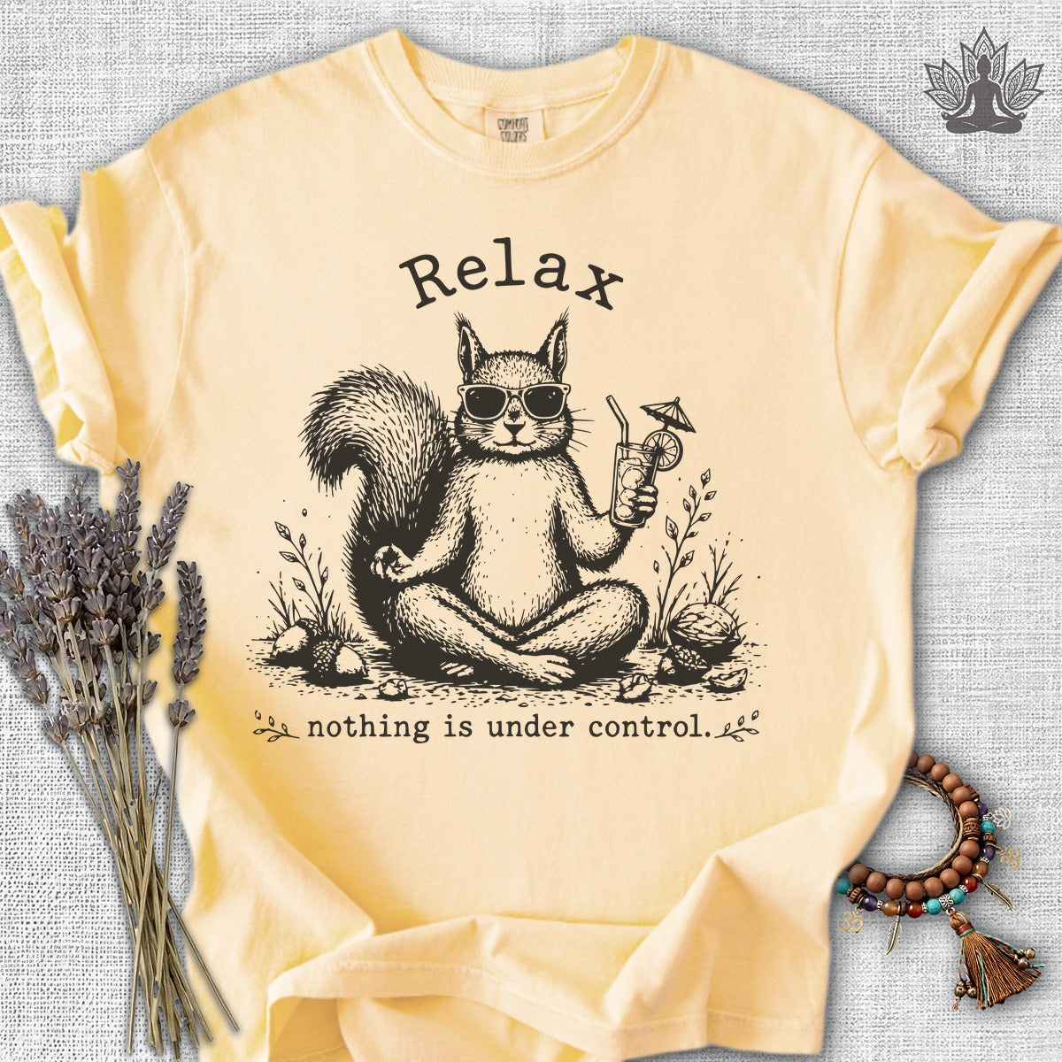 Relax, Nothing Is Under Control Squirrel Comfort Colors® Tee