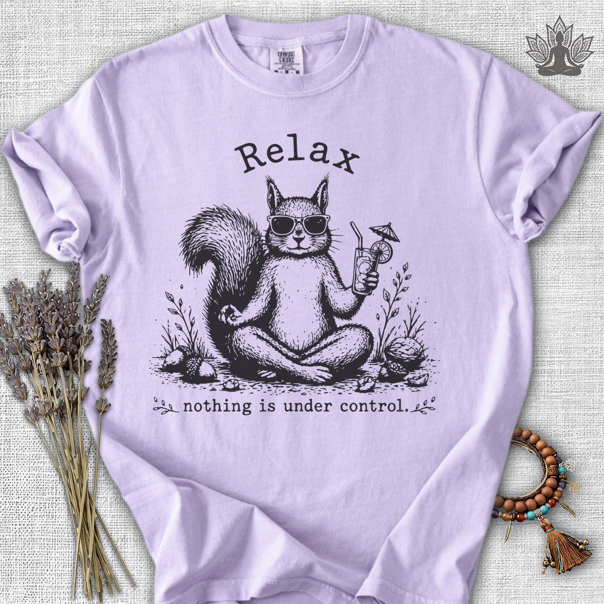 Relax, Nothing Is Under Control Squirrel Comfort Colors® Tee