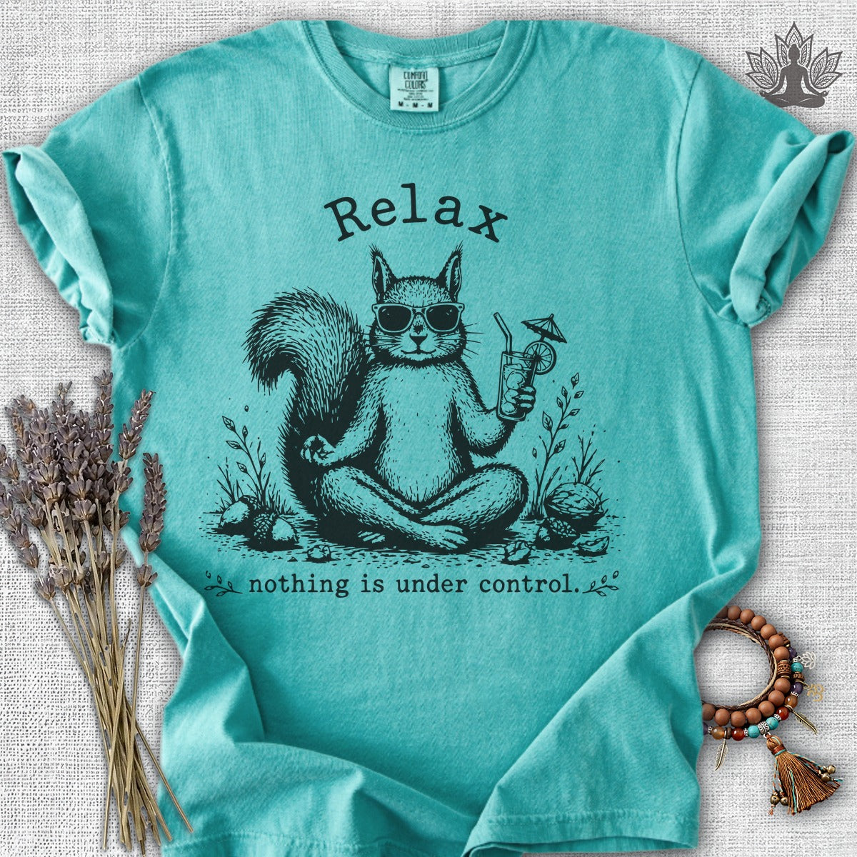 Relax, Nothing Is Under Control Squirrel Comfort Colors® Tee
