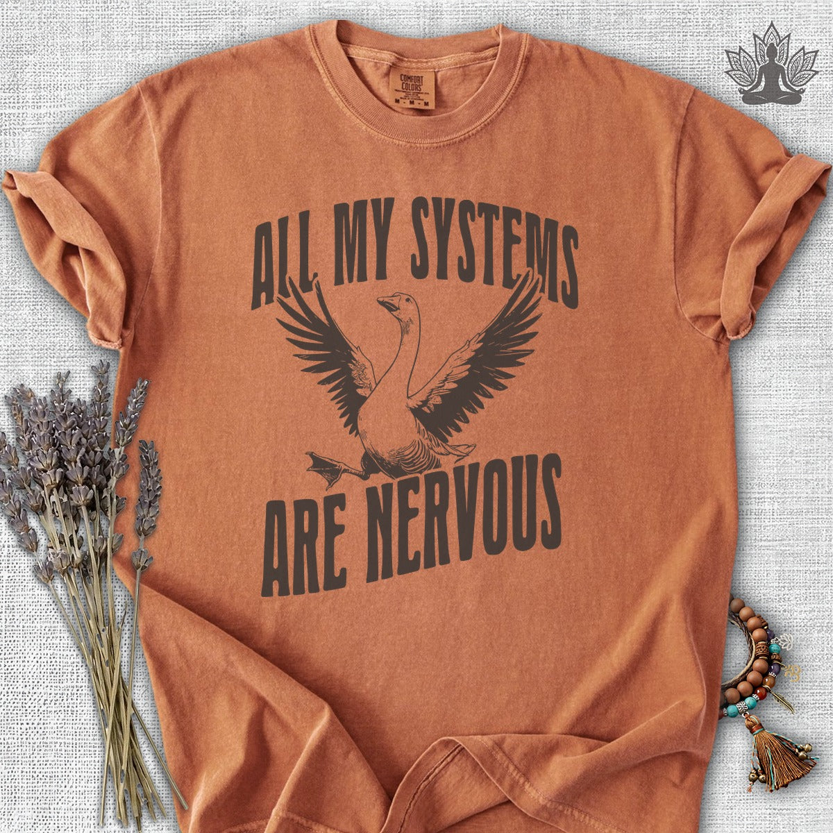 All My Systems Are Nervous Comfort Colors® Tee