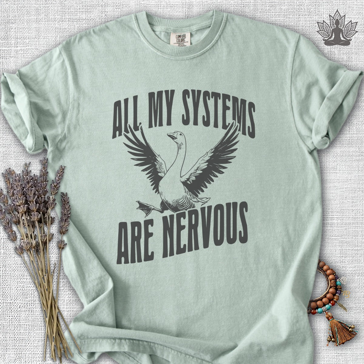 All My Systems Are Nervous Comfort Colors® Tee