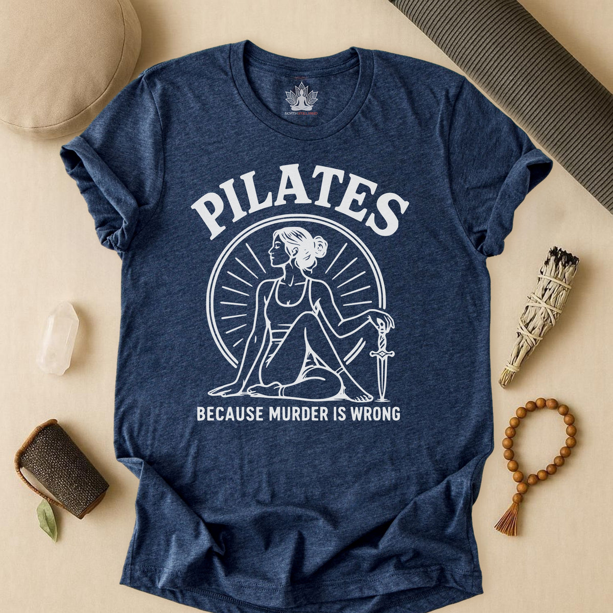 Pilates Because Murder Is Wrong Tee