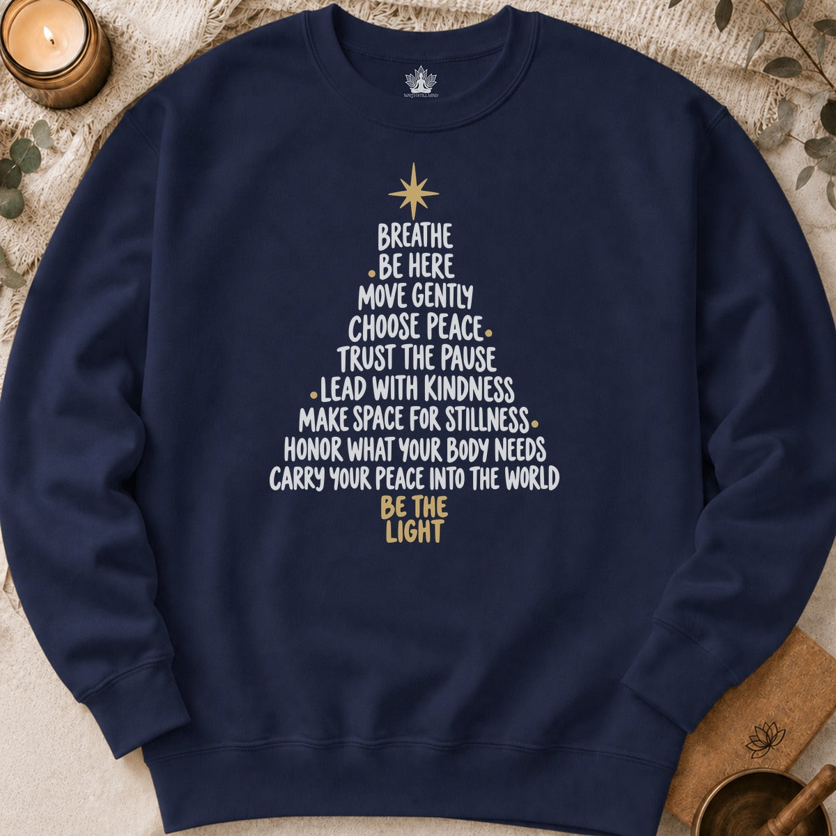 Be The Light Mindfulness Christmas Sweatshirt