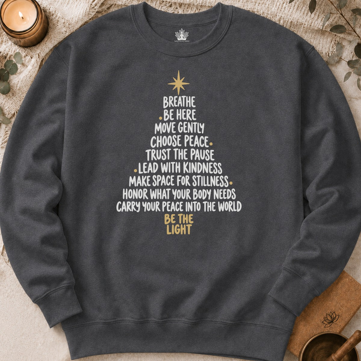 Be The Light Mindfulness Christmas Sweatshirt